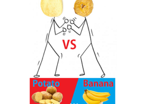 potato vs banana - chips war